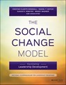 The Social Change Model - Kristan C. Skendall ; Daniel T. Ostick ; Susan R. Komives ; Wendy Wagner - 9781119242703