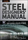 Steel Designers' Manual - SCI (Steel Construction Institute) - 9781119249863