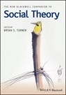 The New Blackwell Companion to Social Theory - Bryan S. Turner - 9781119250746