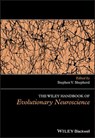 The Wiley Handbook of Evolutionary Neuroscience - Stephen V. Shepherd - 9781119264781