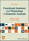 Functional Anatomy and Physiology of Domestic Animals - William O. (Iowa State University Reece ; Eric W. (Iowa State University Rowe - 9781119270843