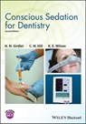 Conscious Sedation for Dentistry - N. M. Girdler ; C. Michael Hill ; Katherine E. Wilson - 9781119274506