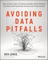 Avoiding Data Pitfalls - Ben Jones - 9781119278177