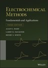 Electrochemical Methods - Allen J. (University of Texas at Austin Bard ; Larry R. (University of Texas at Austin Faulkner ; Henry S. (University of Utah White - 9781119334064