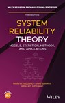 System Reliability Theory - Marvin (Norwegian University of Science and Technology) Rausand ; Anne Barros ; Arnljot Hoyland - 9781119373520