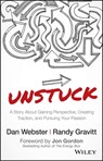 UNSTUCK - Dan Webster ; Randy Gravitt - 9781119381792