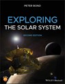 Exploring the Solar System - Peter Bond - 9781119384908