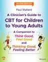 A Clinician's Guide to CBT for Children to Young Adults - Paul Stallard - 9781119395461