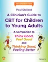 A Clinician's Guide to CBT for Children to Young Adults - Paul (Consultant Clinical Psychologist Stallard - 9781119396314
