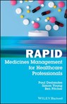 Rapid Medicines Management for Healthcare Professionals - Paul Deslandes ; Simon Young ; Ben Pitcher - 9781119397885