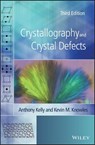 Crystallography and Crystal Defects - Anthony Kelly ; Kevin M. Knowles - 9781119420163