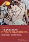 The Science of Intimate Relationships - Garth J. O. Fletcher ; Jeffry A. Simpson ; Lorne Campbell ; Nickola C. Overall - 9781119430094