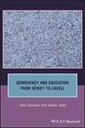 Democracy and Education from Dewey to Cavell - P Standish - 9781119432715