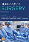 Textbook of Surgery - Julian A. (Monash University Smith ; Andrew H. (The University of Melbourne Kaye ; Christopher (The University of Melbourne Christophi - 9781119468080