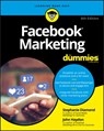Facebook Marketing For Dummies - DIAMOND,  Stephanie ; Haydon, John - 9781119476214
