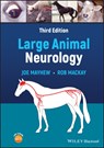Large Animal Neurology - Joe (Massey University Mayhew ; Rob (University of Florida MacKay - 9781119477037