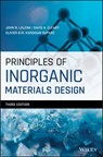 Principles of Inorganic Materials Design - John N. Lalena ; David A. Cleary ; Olivier B.M. Hardouin Duparc - 9781119486763