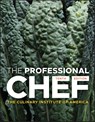 The Professional Chef - The Culinary Institute of America (CIA) - 9781119490951
