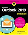 Outlook 2019 For Dummies - Faithe Wempen ; Bill Dyszel - 9781119514077