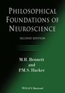 Philosophical Foundations of Neuroscience - M. R. (University of Sydney) Bennett ; P. M. S. Hacker - 9781119530978