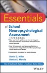 Essentials of School Neuropsychological Assessment - Daniel C. (Texas Woman's University Miller ; Denise E. (Texas Woman's University Maricle - 9781119533207