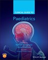 Clinical Guide to Paediatrics - Christian Fielder Camm ; Rachel Varughese ; Anna Mathew - 9781119539094