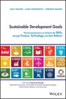 Sustainable Development Goals - Julia Walker ; Alma Pekmezovic ; Gordon Walker - 9781119541844