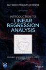 Introduction to Linear Regression Analysis - Douglas C. Montgomery ; Elizabeth A. Peck ; G. Geoffrey Vining - 9781119578758