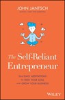 The Self-Reliant Entrepreneur - John Jantsch - 9781119579762