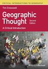 Geographic Thought - Tim (University of Edinburgh Cresswell - 9781119602828
