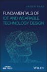 Fundamentals of IoT and Wearable Technology Design - Haider Raad - 9781119617532
