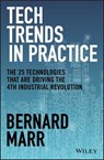 Tech Trends in Practice - Bernard Marr - 9781119646204