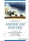 A Companion to American Poetry - Mary McAleer Balkun ; Jeffrey H. Gray ; Paul Jaussen - 9781119669227