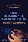 Sensor Data Analysis and Management - A. Suresh ; R. Udendhran ; M. S. Irfan Ahmed - 9781119682486