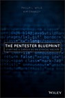 The Pentester BluePrint - Phillip L. Wylie ; Kim Crawley - 9781119684305