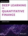 Deep Learning in Quantitative Finance - Andrew (Scotiabank) Green - 9781119685241