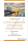 A Companion to Latin American Literature and Culture - Sara Castro-Klaren - 9781119692614