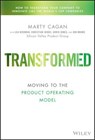 Transformed - Marty Cagan ; Lea Hickman ; Chris Jones ; Christian Idiodi ; John Moore - 9781119697398