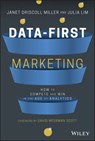 Data-First Marketing - Janet Driscoll Miller ; Julia Lim - 9781119701248