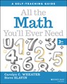 All the Math You'll Ever Need - Carolyn C. (Nightingale-Bamford School Wheater ; Steve (New York University; New York Institute of Technology Slavin - 9781119719182