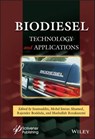 Biodiesel Technology and Applications - Inamuddin ; Mohd Imran Ahamed ; Rajender Boddula ; Mashallah Rezakazemi - 9781119724933