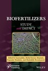Biofertilizers - Inamuddin ; Mohd Imran Ahamed ; Rajender Boddula ; Mashallah Rezakazemi - 9781119724988