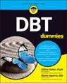 DBT For Dummies - Gillian (Harvard Medical School) Galen ; Blaise (Harvard Medical School) Aguirre - 9781119730125
