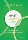 Small Teaching - James M. Lang - 9781119755555