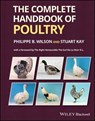 The Complete Handbook of Poultry - Philippe B. Wilson ; Stuart Kay - 9781119765233