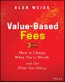Value-Based Fees - Alan (Summit Consulting Group Weiss - 9781119776925
