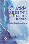 Suicide Assessment and Treatment Planning - John Sommers-Flanagan ; Rita Sommers-Flanagan - 9781119783619