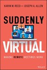 Suddenly Virtual - Karin M. Reed ; Joseph A. Allen - 9781119793687