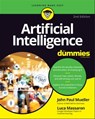 Artificial Intelligence For Dummies - John Paul Mueller ; Luca Massaron - 9781119796787