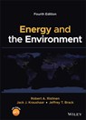 Energy and the Environment - ROBERT A. (UNIVERSITY OF COLORADO,  Boulder, CO, USA) Ristinen ; Jack J. (University of Colorado, Boulder, CO, USA) Kraushaar ; Jeffrey T. (Colorado State University-Fort Collins, USA) Brack - 9781119800255